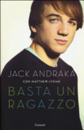 Basta Un Ragazzo - Jack Andraka, Matthew Lysiak