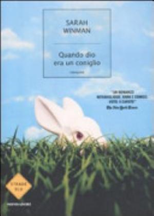 Quandio Dio Era Un Coniglio - Sarah Winman