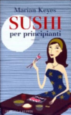 Sushi Per Principianti - Marian Keyes