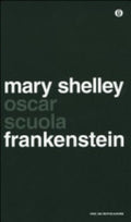 Frankenstein - Mary Shelley