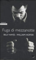 Fuga Di Mezzanotte - Billy Hayes, William Hoffer