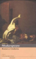 Romeo E Giulietta - William Shakespeare