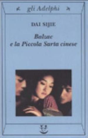 Balzac E La Piccola Sarta Cinese - Sijie Dai