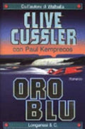 Oro Blu - Clive Cussler, Paul Kemprecos