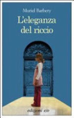 L'eleganza Del Riccio - Muriel Barbery