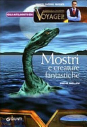 Mostri E Creature Fantastiche - Irene Bellini