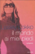 Il Mondo Ai Miei Piedi - Lesley Lokko