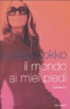 Il Mondo Ai Miei Piedi - Lesley Lokko
