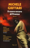 Il Cuore Oscuro Di Firenze - Michele Giuttari