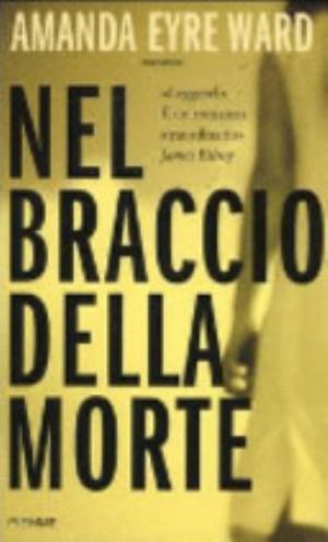 Nel Braccio Della Morte - Amanda Eyre Ward