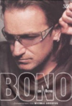 Bono On Bono - Bono, Michka Assayas, I. Rubini