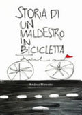 Storia Di Un Maldestro In Bicicletta - Andrea Bizzotto