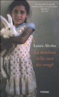 La Bambina Della Casa Dei Conigli - Laura Alcoba