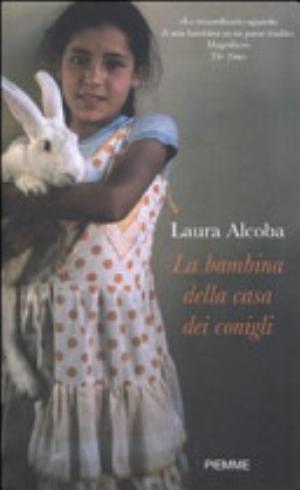 La Bambina Della Casa Dei Conigli - Laura Alcoba