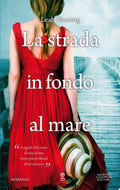 La Strada In Fondo Al Mare - Leah Fleming