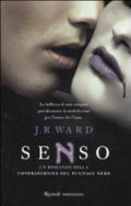 Senso. La Confraternita Del Pugnale Nero - J. R. Ward
