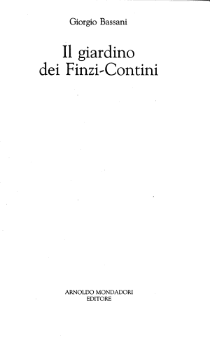 Il Giardino Dei Finzi-contini - Giorgio Bassani