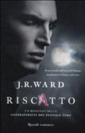 Riscatto - J. R. Ward