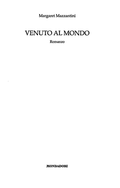 Venuto Al Mondo - Margaret Mazzantini