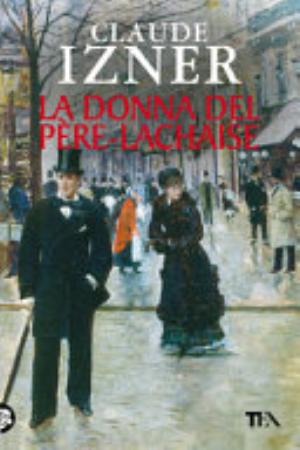 La Donna Del Père-lachaise - Claude Izner