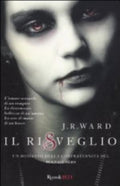 Il Risveglio. La Confraternita Del Pugnale Nero - J. R. Ward